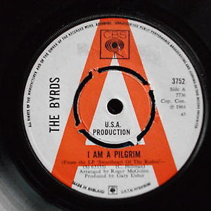 The Byrds ‎| I Am A Pilgrim (7" single)