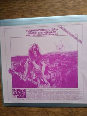 Todd Rundgren / Utopia | Nimbus Thitherward (Finally On The Beach In London 1976)