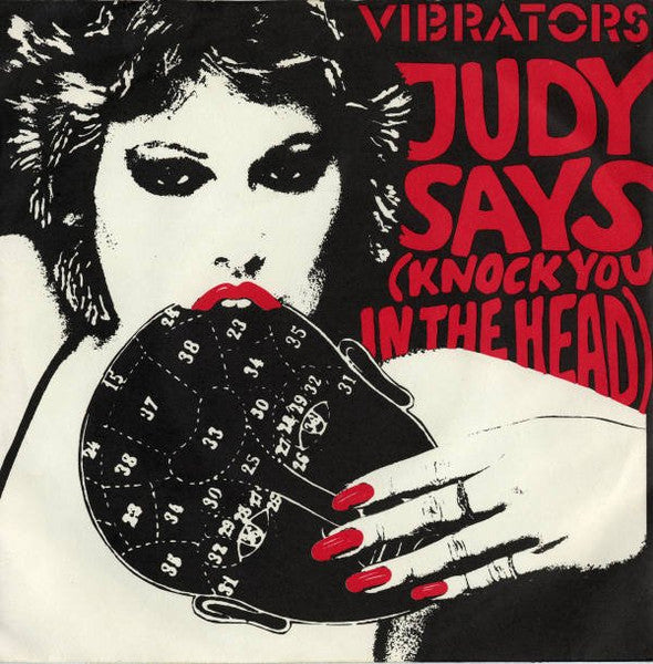 The Vibrators | Judy Says (Knock You In The Head) (7" single)