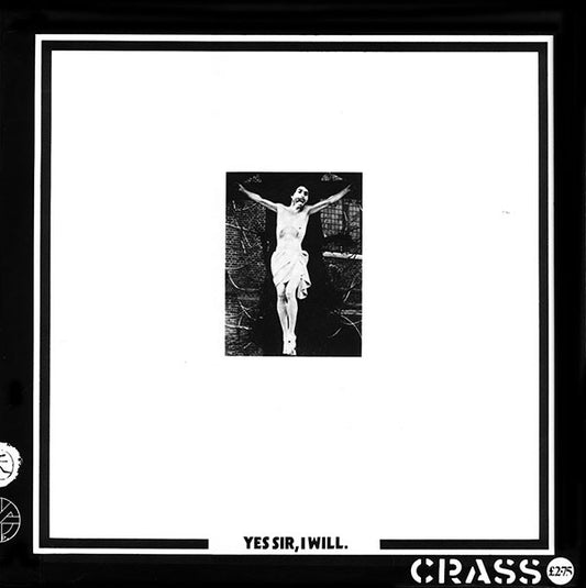 Crass ‎| Yes Sir, I Will. (12" album)