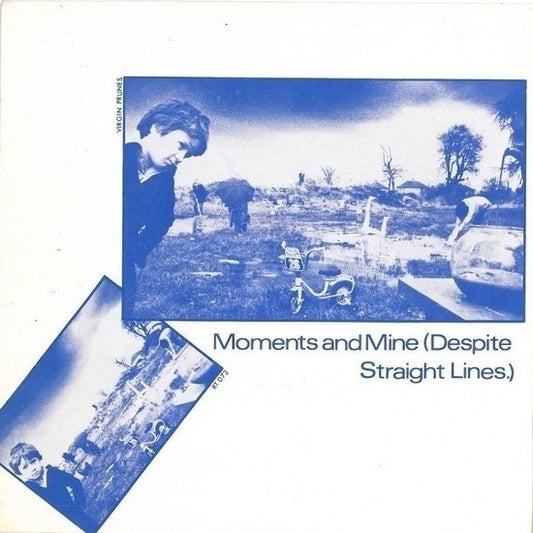 Virgin Prunes | Moments And Mine (Despite Straight Lines) (7" single)