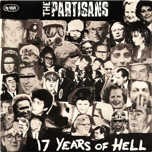 The Partisans | 17 Years Of Hell (7" single)