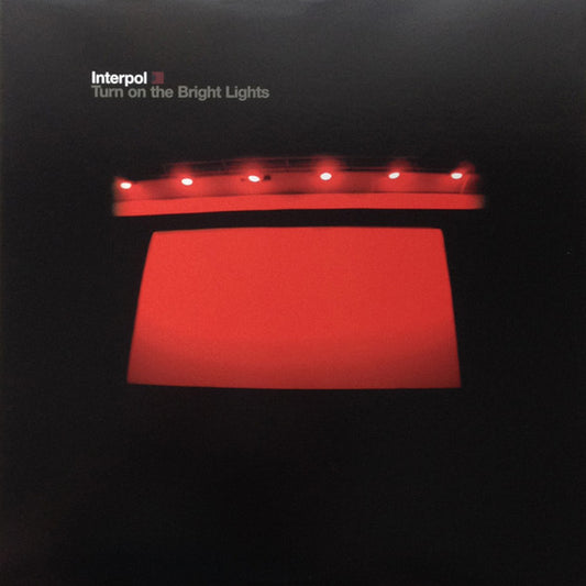 Interpol | Turn On The Bright Lights (12" Album)
