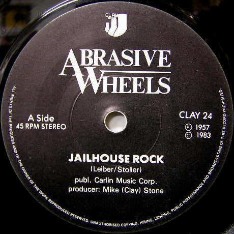Abrasive Wheels | Jailhouse Rock (7" single)