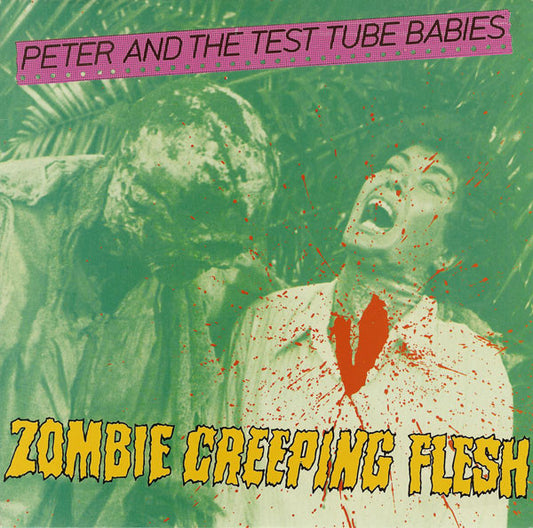 Peter And The Test Tube Babies | Zombie Creeping Flesh (7" single)