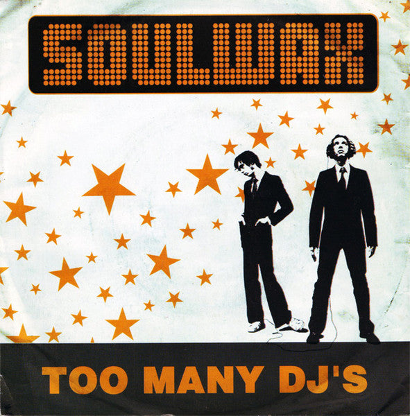Soulwax | Too Many DJ's ( 7" single )