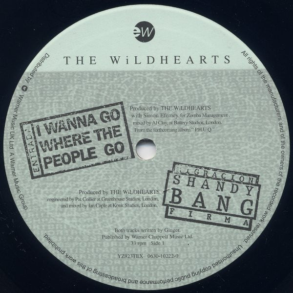 The Wildhearts ‎| I Wanna Go Where The People Go (10" single)