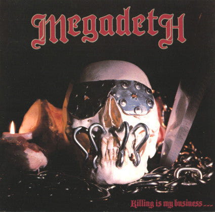 Megadeth | Killing Is My Business... And Business Is Good! (12" Album)