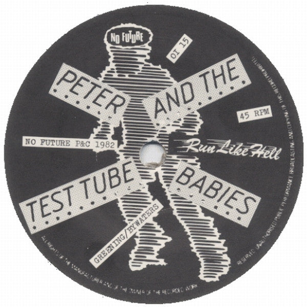 Peter And The Test Tube Babies | Run Like Hell (7" Single)