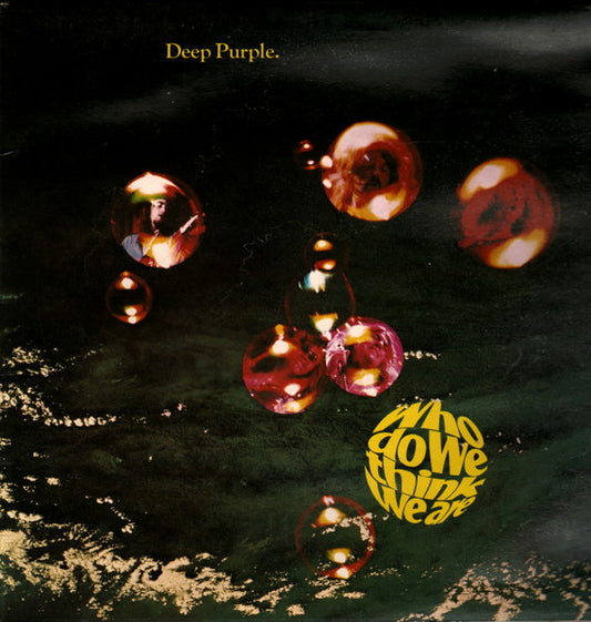 Deep Purple | Who Do We Think We Are (12" Album)
