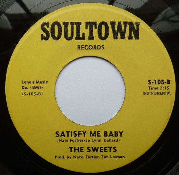 The Sweets | Satisfy Me Baby (7" single)
