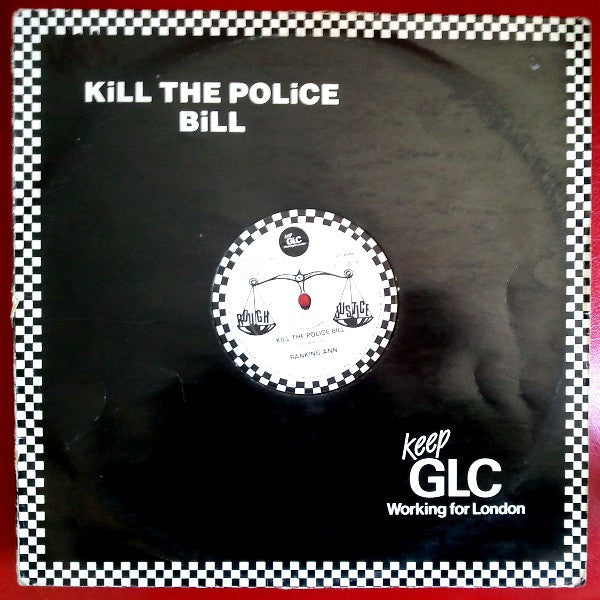 Ranking Ann ‎| Kill The Police Bill (12 inch single)