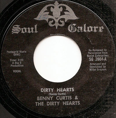 Benny Curtis & The Dirty Hearts | Dirty Hearts ( 7" single)