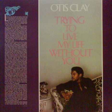 Otis Clay | Trying To Live My Life Without You (12" album)