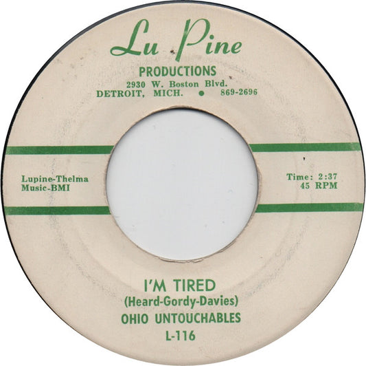 Ohio Untouchables | I'm Tired ( 7 inch record )