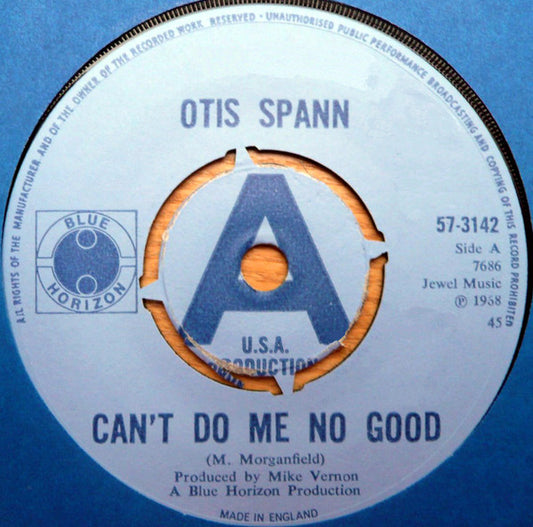 Otis Spann ‎| Can't Do Me No Good  (7" single)