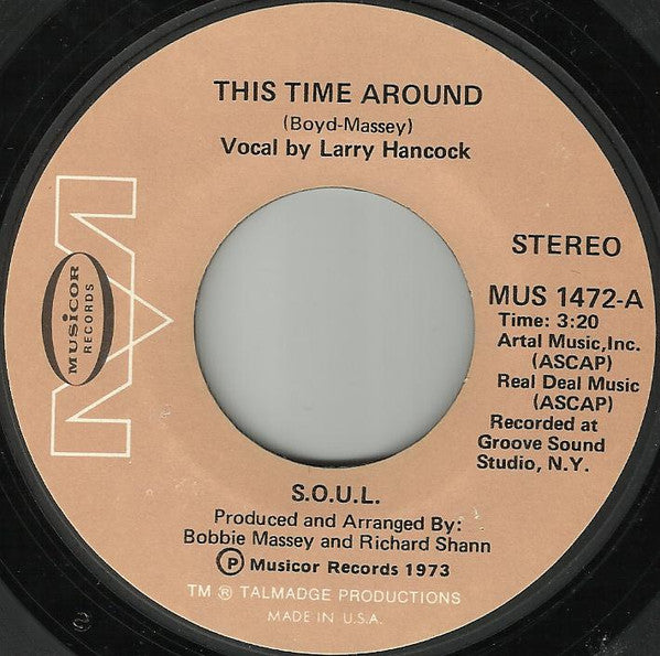 S.O.U.L. | This Time Around ( 7" single )