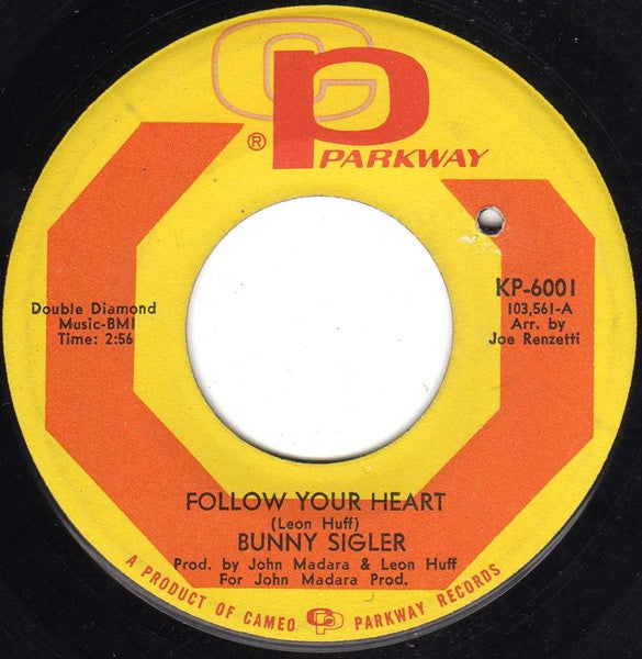 Bunny Sigler | Follow Your Heart / Can You Dig It ( 7" single)