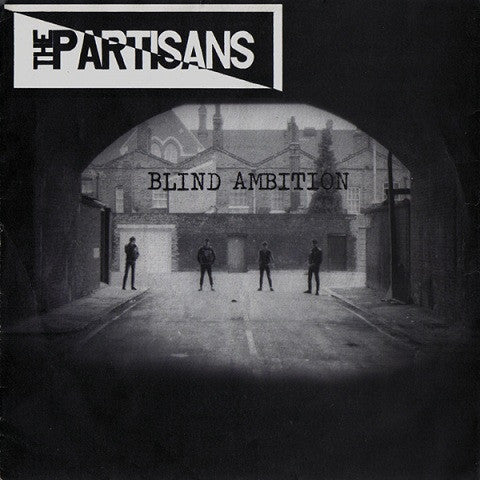 The Partisans | Blind Ambition (7" single)