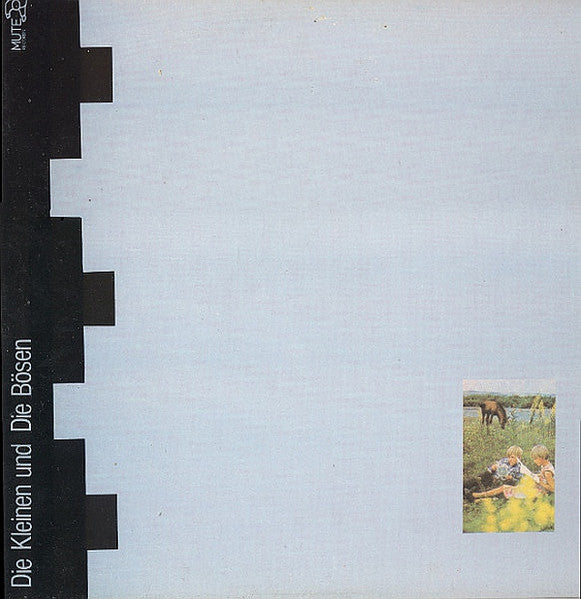 Deutsch Amerikanische Freundschaft | Die Kleinen Und Die Bösen ( 12" album)