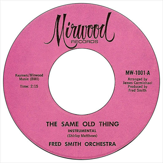 Fred Smith Orchestra | The Same Old Thing (7" single)