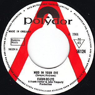 Fleur-De-Lys | Mud In Your Eye (7" single)