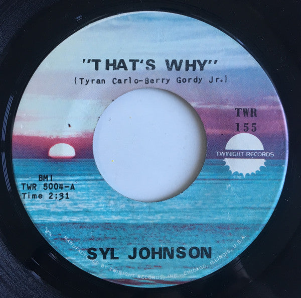 Syl Johnson | That's Why (7" single)