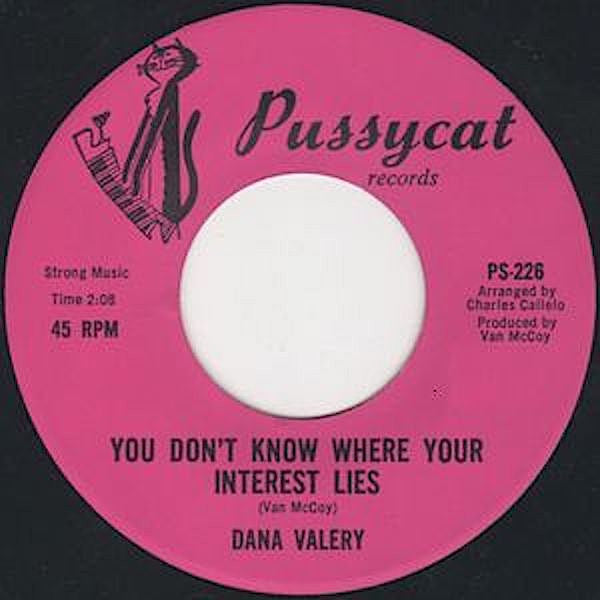 Dana Valery | You Don't Know Where Your Interest Lies (7" single)