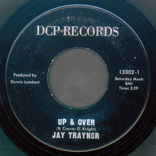 Jay Traynor | Up & Over / Don't Let The End Begin ( 7" single)
