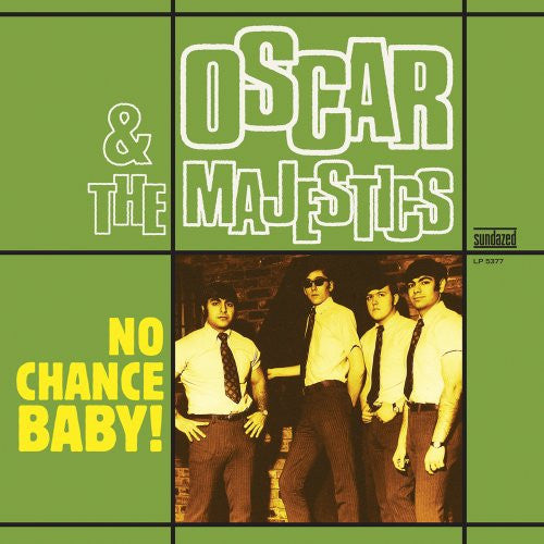 Oscar & The Majestics | No Chance Baby! (12 inch LP)