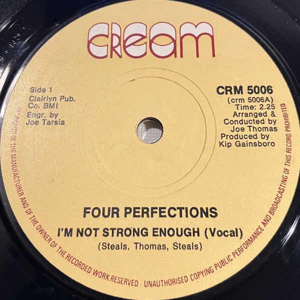 Four Perfections | I'm Not Strong Enough ( 7" single )