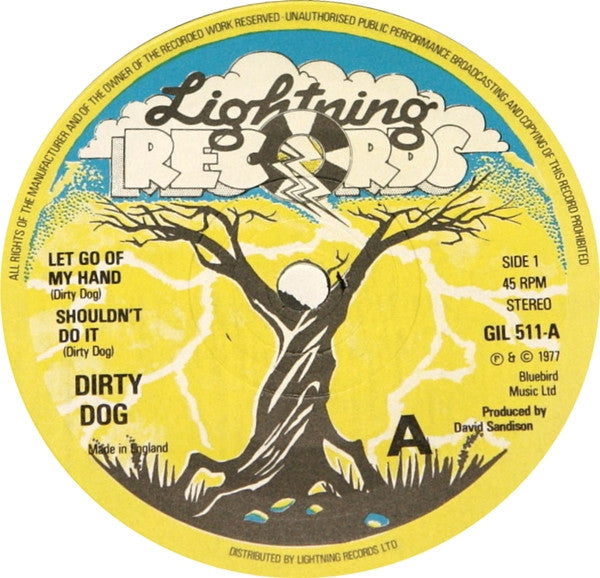 Dirty Dog | Let Go Of My Hand (7 inch single)