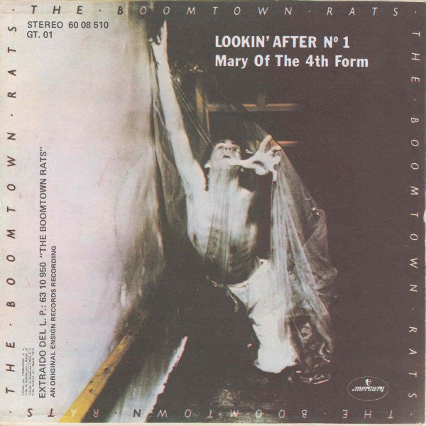 The Boomtown Rats | Lookin' After No.1 / Mary Of The 4th Form ( 7" single)