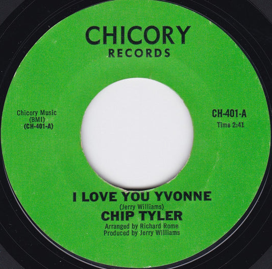 Chip Tyler | I Love You Yvonne / If You Ask Me... (7" single)