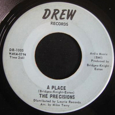 The Precisions ‎| A Place / Never Let Her Go (7" single)