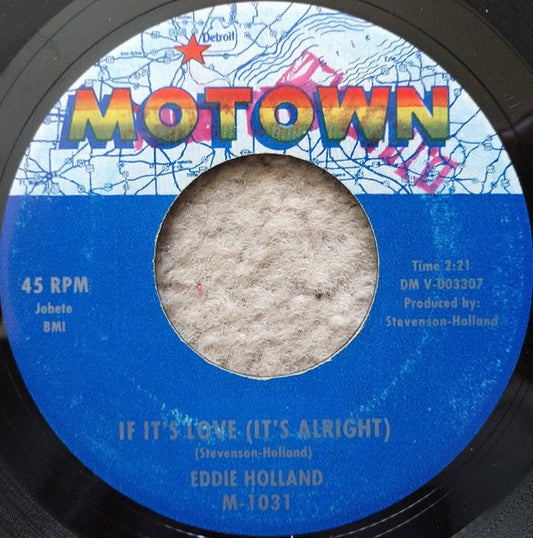 Eddie Holland | If It's Love (It's Alright) (7" single)