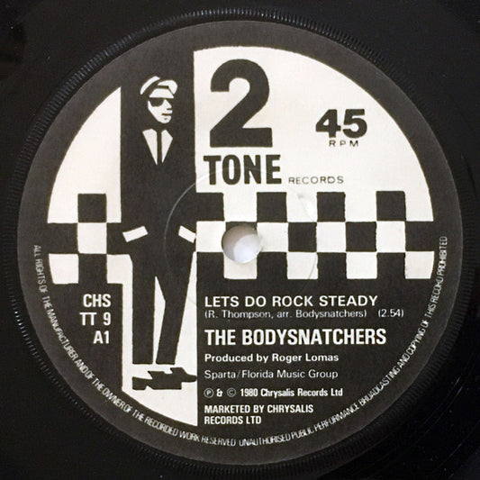 The Bodysnatchers | Let's Do Rock Steady / Ruder Than You (7" Single)