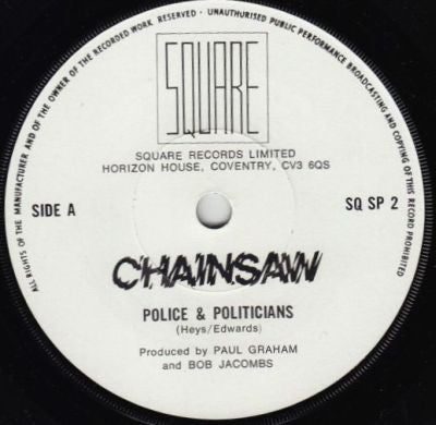 Chainsaw | Police And Politicians (7" single)