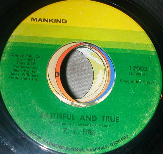 Z.Z. Hill | Faithful And True (7 inch single)