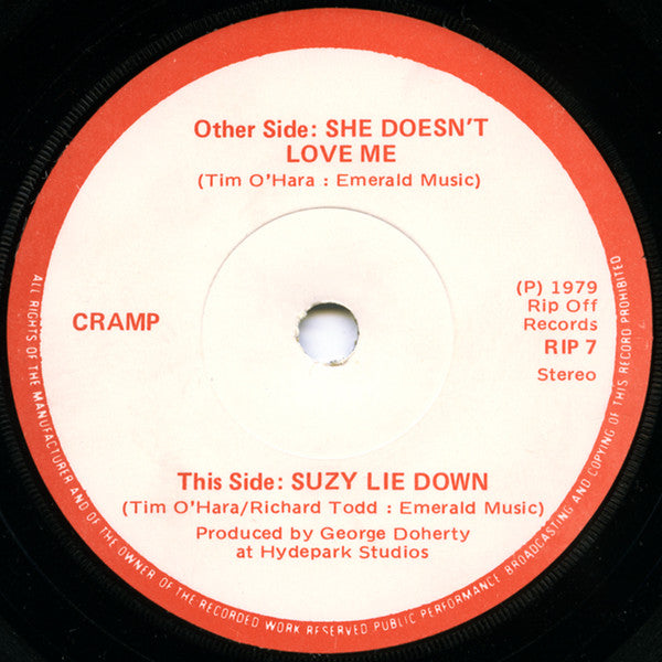 Cramp  ‎– She Doesn't Love Me / Suzy Lie Down ( 7" single)