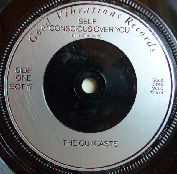 The Outcasts | Self Conscious Over You (7 inch single)