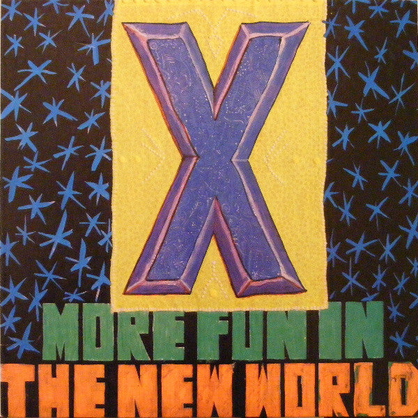 X | More Fun In The New World (12 inch LP)