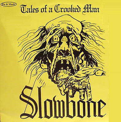 Slowbone | Tales Of A Crooked Man (12" Album)