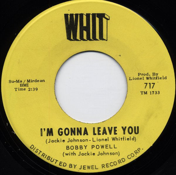 Bobby Powell With Jackie Johnson | I'm Gonna Leave You (7 inch single)