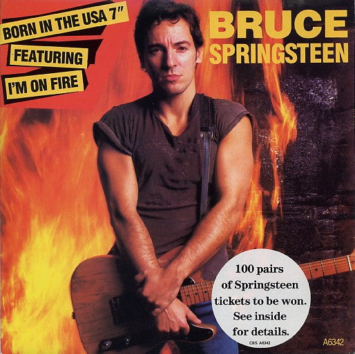 Bruce Springsteen ‎| Born In The USA / I'm On Fire ( 7" single)