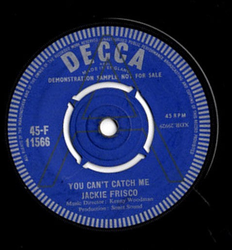 Jackie Frisco ‎| You Can't Catch Me (7" single)