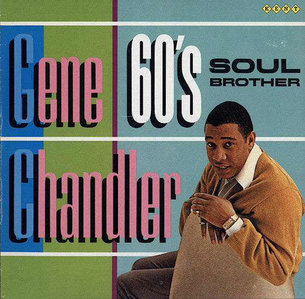 Gene Chandler | Sixties Soul Brother (12" album)