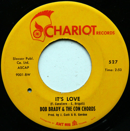 Bob Brady & The Con Chords ‎| It's Love ( 7" single)