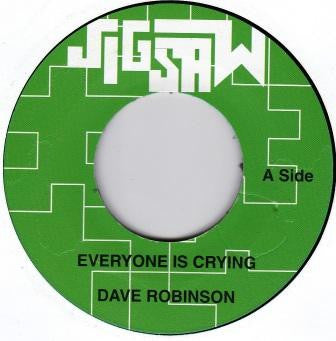 Dave Robinson | Everyone Is Crying (7" single)