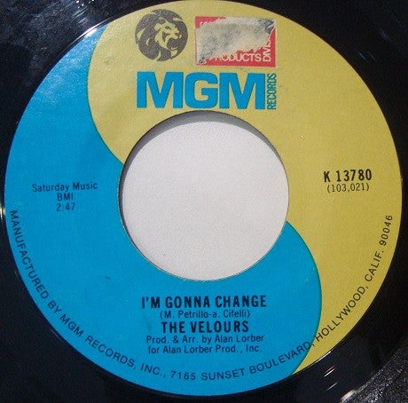 The Velours | I'm Gonna Change / Don't Pity Me (7" single)